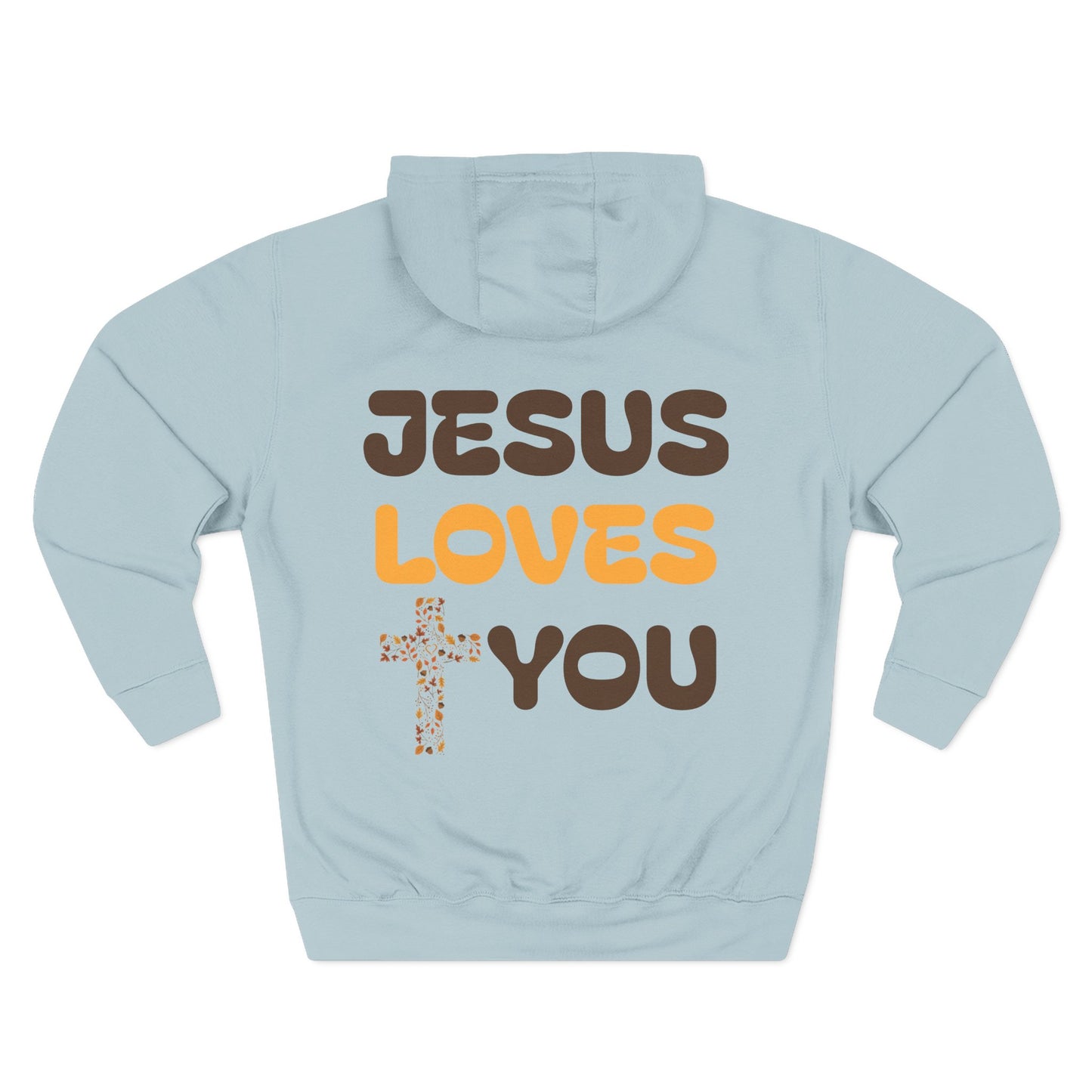 Jesus Loves You Hoodie