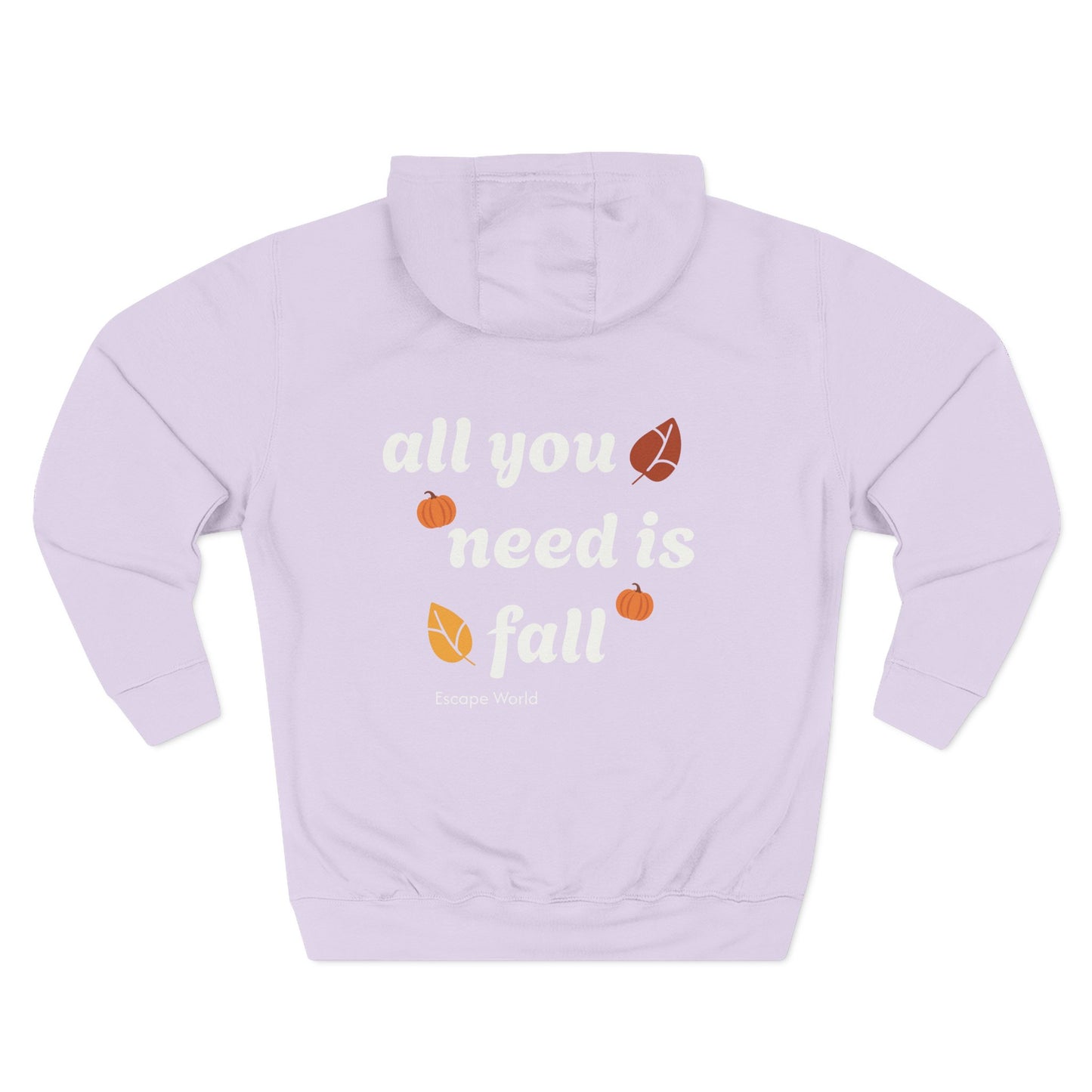 All You Need Is Fall Hoodie