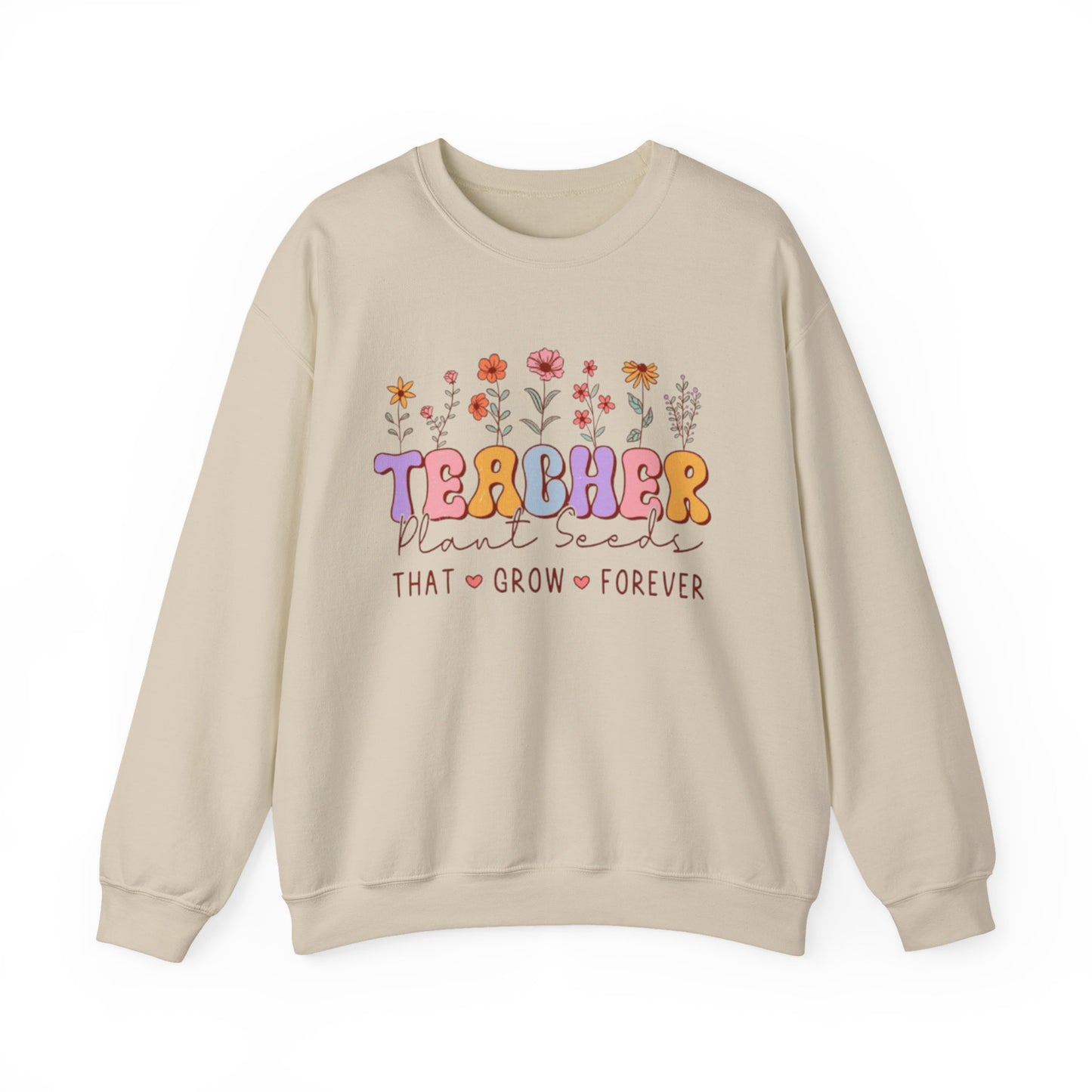 Teachers Plant Seeds Crewneck