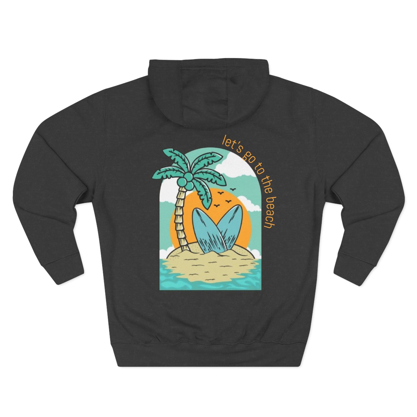 Lets Go To The Beach Hoodie